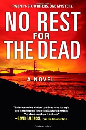 Image du vendeur pour No Rest for the Dead: A Novel by Brown, Sandra, Stine, R.L., Deaver, Jeffery, Gulli, Andrew [Paperback ] mis en vente par booksXpress