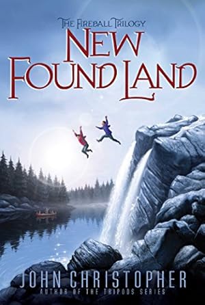 Immagine del venditore per New Found Land (The Fireball Trilogy) by Christopher, John [Hardcover ] venduto da booksXpress