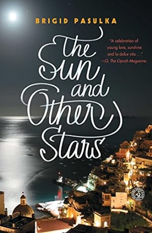 Seller image for The Sun and Other Stars: A Novel by Pasulka, Brigid [Paperback ] for sale by booksXpress
