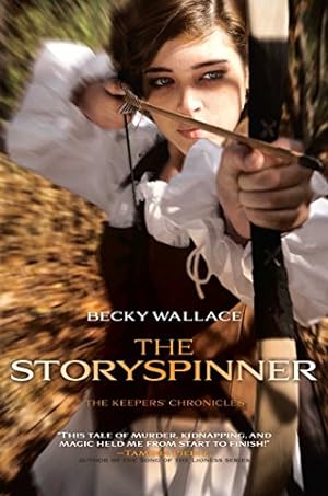 Imagen del vendedor de The Storyspinner (The Keepers' Chronicles) by Wallace, Becky [Hardcover ] a la venta por booksXpress