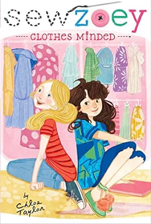 Bild des Verkufers fr Clothes Minded (Sew Zoey) by Taylor, Chloe [Hardcover ] zum Verkauf von booksXpress