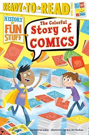 Imagen del vendedor de The Colorful Story of Comics (History of Fun Stuff) by Lakin, Patricia [Paperback ] a la venta por booksXpress