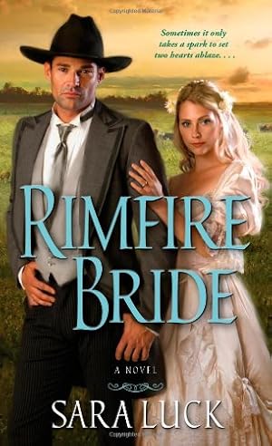 Seller image for Rimfire Bride by Luck, Sara [Mass Market Paperback ] for sale by booksXpress