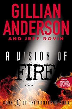 Seller image for A Vision of Fire: Book 1 of The EarthEnd Saga by Anderson, Gillian, Rovin, Jeff [Paperback ] for sale by booksXpress