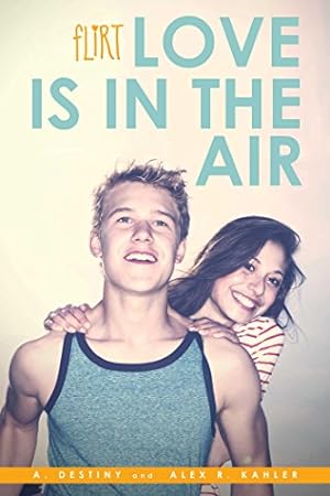 Imagen del vendedor de Love Is in the Air (Flirt) by Destiny, A., Kahler, Alex R. [Paperback ] a la venta por booksXpress