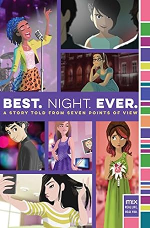 Imagen del vendedor de Best. Night. Ever.: A Story Told from Seven Points of View (mix) by Alpine, Rachele, Arno, Ronni, Cherry, Alison, Faris, Stephanie, Malone, Jen, Nall, Gail, Romito, Dee [Paperback ] a la venta por booksXpress