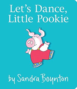 Seller image for Let's Dance, Little Pookie by Boynton, Sandra [Board book ] for sale by booksXpress