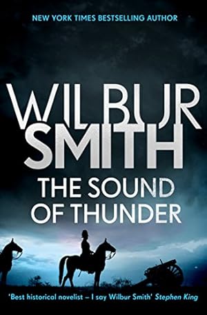 Seller image for The Sound of Thunder (The Courtney Series: The When The Lion Feeds Trilogy) by Smith, Wilbur [Paperback ] for sale by booksXpress