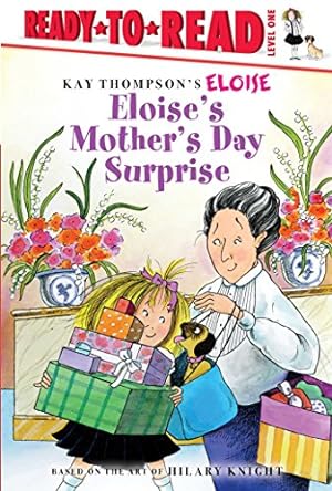 Seller image for Eloise's Mother's Day Surprise by Thompson, Kay, Knight, Hilary, McClatchy, Lisa [Hardcover ] for sale by booksXpress