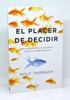 EL PLACER DE DECIDIR