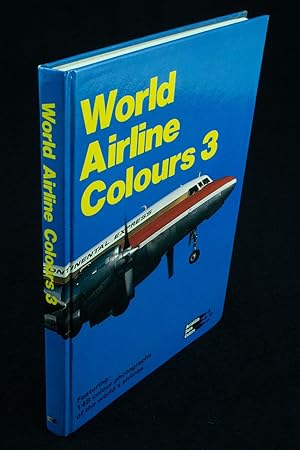 Seller image for World Airline Colours 3 for sale by Rare Aviation Books