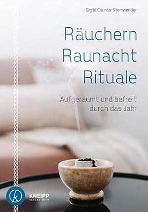 Bild des Verkufers fr Ruchern, Raunacht, Rituale : Aufgerumt und befreit durch das Jahr zum Verkauf von AHA-BUCH GmbH