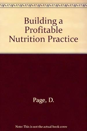 Immagine del venditore per Building a Profitable Nutrition Practice venduto da NEPO UG