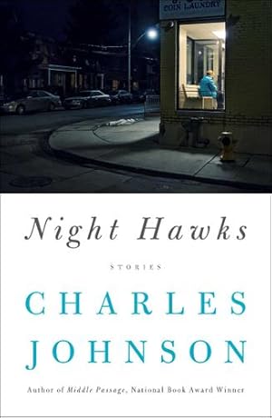 Immagine del venditore per Night Hawks: Stories by Johnson, Charles [Hardcover ] venduto da booksXpress