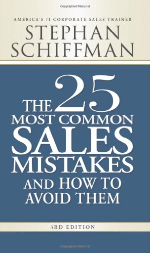Bild des Verkufers fr The 25 Most Common Sales Mistakes And How to Avoid Them by Schiffman, Stephan [Paperback ] zum Verkauf von booksXpress