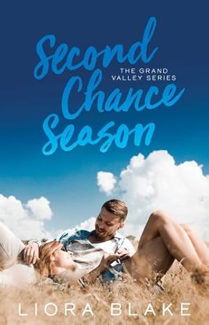 Seller image for Second Chance Season (The Grand Valley Series) by Blake, Liora [Paperback ] for sale by booksXpress