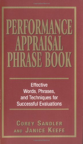 Seller image for Performance Appraisal Phrase Book: The Best Words, Phrases, and Techniques for Performance Reviews by Sandler, Corey, Keefe, Janice [Paperback ] for sale by booksXpress