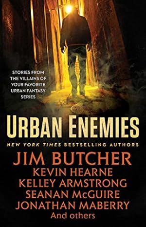 Seller image for Urban Enemies by Butcher, Jim, Hearne, Kevin, McGuire, Seanan, Armstrong, Kelley, Maberry, Jonathan, Somers, Jeff [Paperback ] for sale by booksXpress