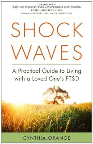Seller image for Shock Waves: A Practical Guide to Living with a Loved One's PTSD by Orange, Cynthia [Paperback ] for sale by booksXpress