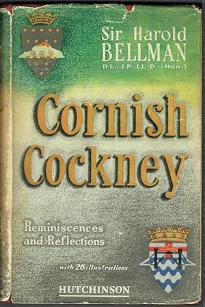 Seller image for Cornish Cockney: Reminiscences And Reflections (Signed) for sale by Hall of Books