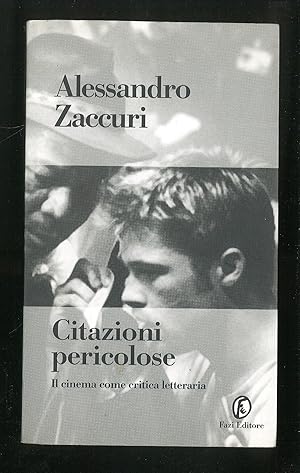 Bild des Verkufers fr Citazioni pericolose - Il cinema come critica letteraria zum Verkauf von Sergio Trippini