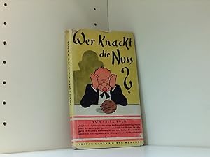 Seller image for Wer knackt die Nuss? for sale by Book Broker