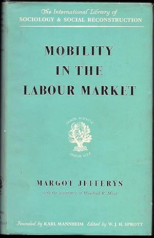 Seller image for Mobility in the Labour Market: Employment changes in Battersea and Dagenham for sale by Trafford Books PBFA