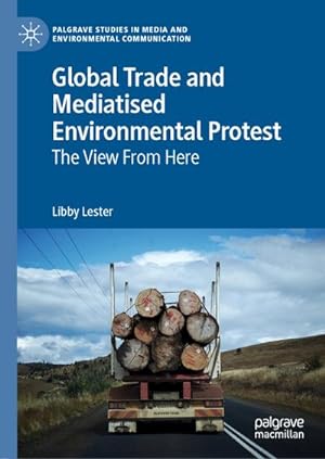 Immagine del venditore per Global Trade and Mediatised Environmental Protest venduto da BuchWeltWeit Ludwig Meier e.K.