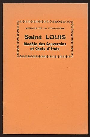 Image du vendeur pour Saint Louis - Modle des Souverains et Chefs d'Etat mis en vente par LibrairieLaLettre2