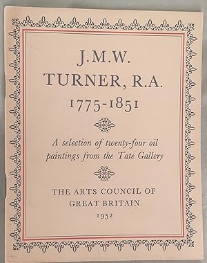 Image du vendeur pour J M W Turner 1775 - 1851 A selection of twenty-four oil paintings from the Tate Gallery mis en vente par Shore Books