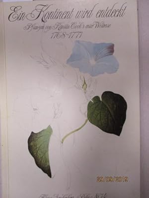 Imagen del vendedor de Ein Kontinent wird entdeckt. Pflanzen von Kapitn Cook`s erster Weltreise 1768- 1771. Aus Anla einer Sonderausstellung von Farbkupfertafeln aus dem Besitz des Botanischen Museums Berlin-Dahlem im Naturmuseum Senckenberg vom 9. Mai - 15. Juli 1984. Konzept und Organisation Hans Conert und Hans Walter Lack. Kleine Senkenberg-Reihe Nr. 14. Herausgegeben von Professor Dr. Willi Ziegler. a la venta por Antiquariat Heubeck