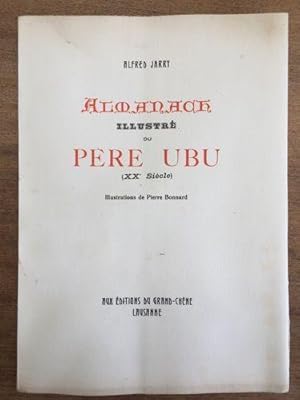 Image du vendeur pour Almanach illustr du pre Ubu (XXe Sicle) mis en vente par LibrairieLaLettre2