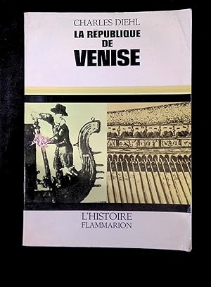 Seller image for La Rpublique de Venise for sale by LibrairieLaLettre2