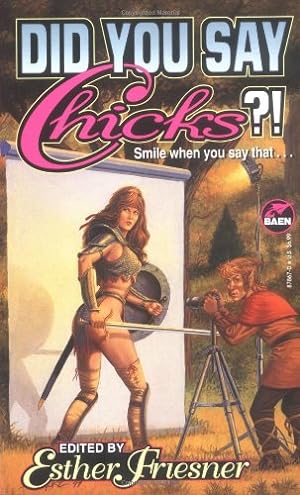 Immagine del venditore per Did You Say Chicks by Esther Friesner [Mass Market Paperback ] venduto da booksXpress