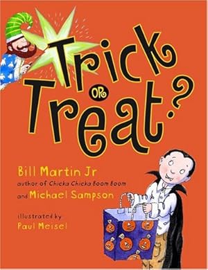 Seller image for Trick or Treat? by Michael Sampson, Bill Martin Jr. [Paperback ] for sale by booksXpress