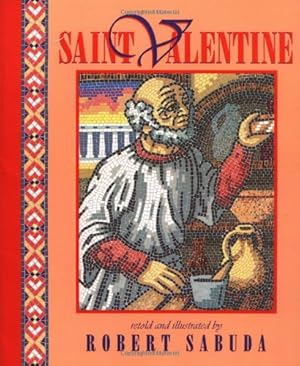 Image du vendeur pour Saint Valentine by Sabuda, Robert [Paperback ] mis en vente par booksXpress