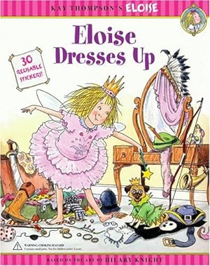 Immagine del venditore per Eloise Dresses Up by Thompson, Kay, Knight, Hilary, Cheshire, Marc [Paperback ] venduto da booksXpress