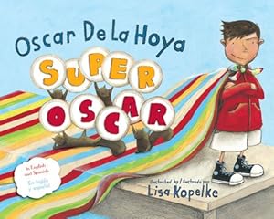 Seller image for Super Oscar (Spanish and English Edition) by Oscar De La Hoya, Mark Shulman [Paperback ] for sale by booksXpress