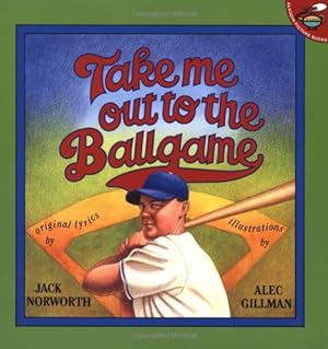 Imagen del vendedor de Take Me Out to the Ballgame (Aladdin Picture Books) by Norworth, Jack [Paperback ] a la venta por booksXpress
