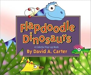 Imagen del vendedor de Flapdoodle Dinosaurs (Pop Up) by Carter, David A. [Hardcover ] a la venta por booksXpress