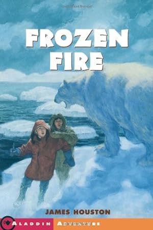 Seller image for Frozen Fire: A Tale Of Courage by Houston, James [Paperback ] for sale by booksXpress