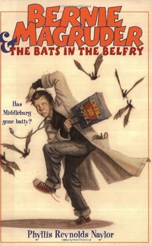 Seller image for Bernie Magruder & the Bats in the Belfry by Naylor, Phyllis Reynolds [Paperback ] for sale by booksXpress