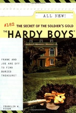Seller image for The Secret of the Soldier's Gold (Hardy Boys, No. 182) by Dixon, Franklin W. [Paperback ] for sale by booksXpress