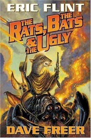 Seller image for The Rats, the Bats & the Ugly by Flint, Eric, Freer, Dave [Mass Market Paperback ] for sale by booksXpress