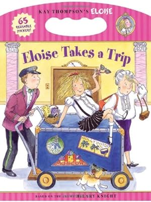 Seller image for Eloise Takes a Trip by Thompson, Kay, Knight, Hilary, Fry, Sonali [Paperback ] for sale by booksXpress