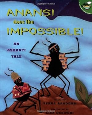 Seller image for Anansi Does the Impossible!: An Ashanti Tale (Aladdin Picture Books) by Aardema, Verna [Paperback ] for sale by booksXpress