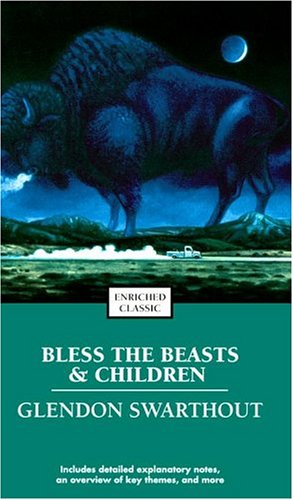 Seller image for Bless the Beasts & Children (Enriched Classics) by Glendon Swarthout [Mass Market Paperback ] for sale by booksXpress