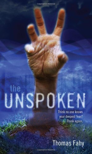 Seller image for The Unspoken by Fahy, Thomas [Mass Market Paperback ] for sale by booksXpress