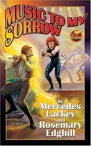 Seller image for Music to My Sorrow (Bedlam Bard, Book 7) by Lackey, Mercedes, Edghill, Rosemary [Mass Market Paperback ] for sale by booksXpress