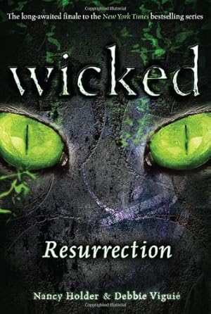 Image du vendeur pour Resurrection (Wicked) by Nancy Holder, Debbie Viguié [Paperback ] mis en vente par booksXpress